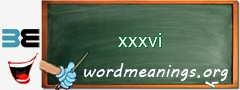 WordMeaning blackboard for xxxvi